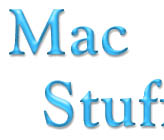 Mac Stuff